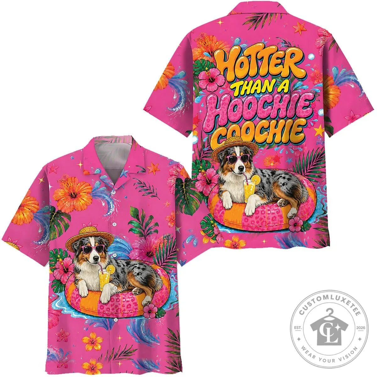 Hotter Than A Hoochie Coochie Australian Shepherd Dog Hawaiian Shirt
