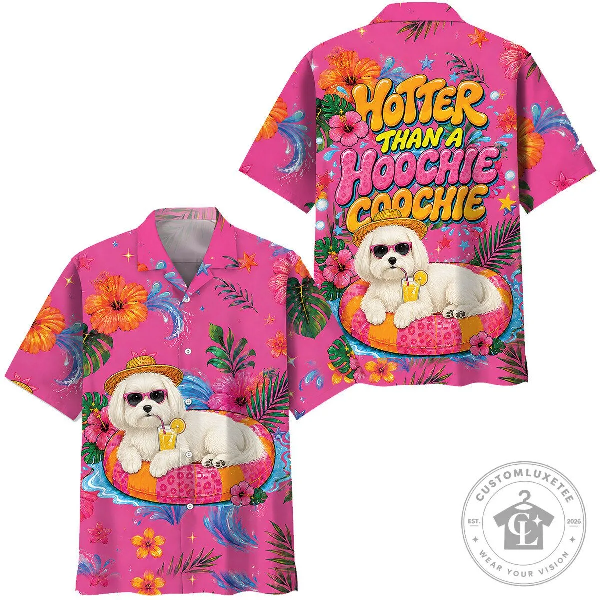 Hotter Than A Hoochie Coochie Maltese Dog Pink Hawaiian Shirt