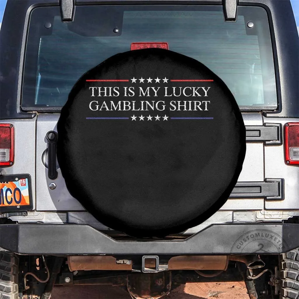 This Is My Lucky Gambling Shirt Funny Casino Dice Spare Tire Cover